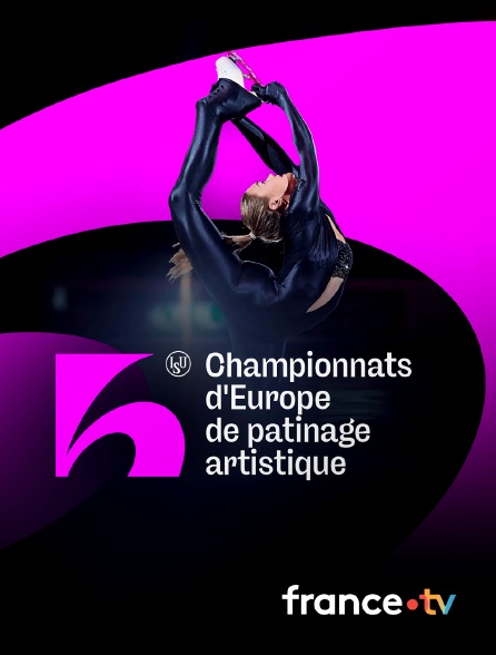 France.tv - Patinage artistique - Championnats d'Europe