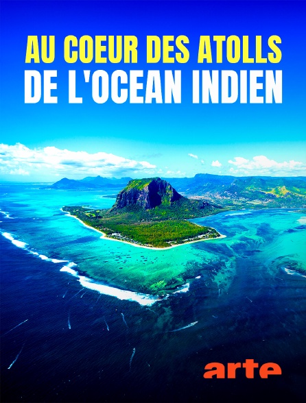 Arte - Au coeur des atolls de l'océan Indien : A bord d'une expédition scientifique