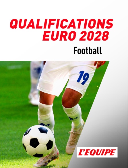L'Equipe - Football - Qualifications au Championnat d'Europe