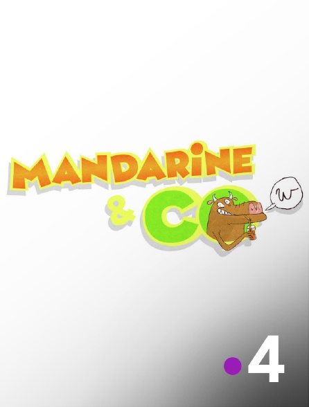 France 4 - Mandarine & Cow