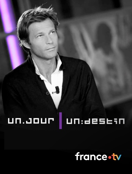 france.tv - Un jour, un destin en replay