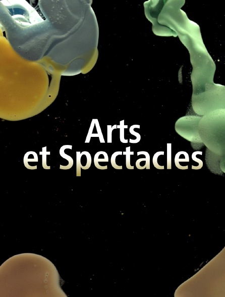 Arts et spectacles