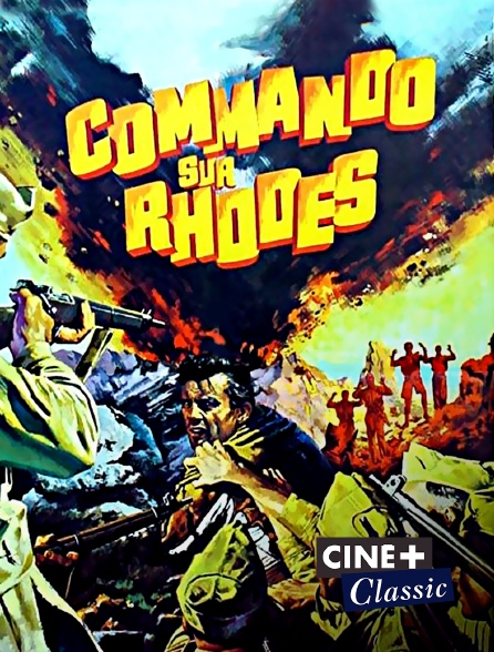 Ciné+ Classic - Commando sur Rhodes