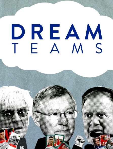 Dream Teams