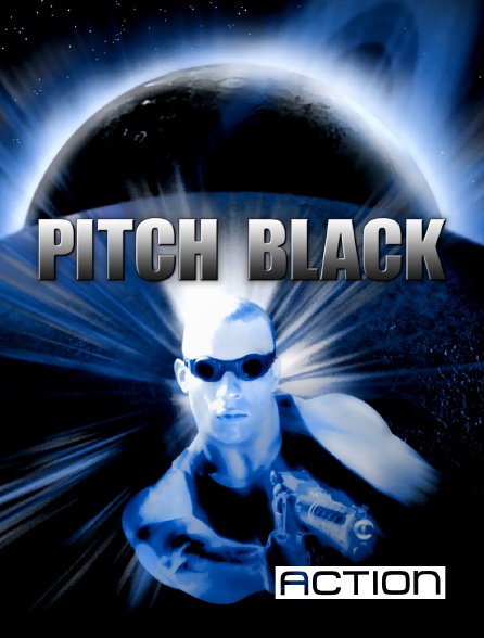 ACTION - Pitch Black
