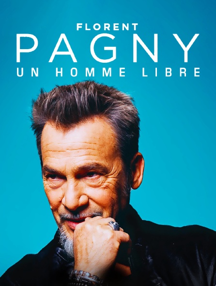 Florent Pagny : un homme libre