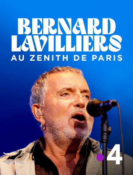 France 4 - Bernard Lavilliers au Zénith de Paris