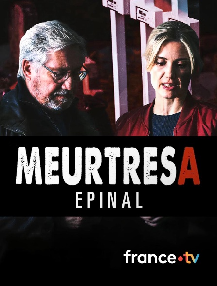 france.tv - Meurtres à Epinal en replay