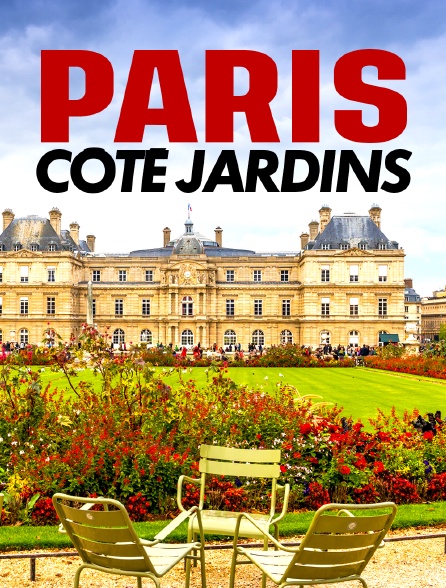 Paris côté jardins