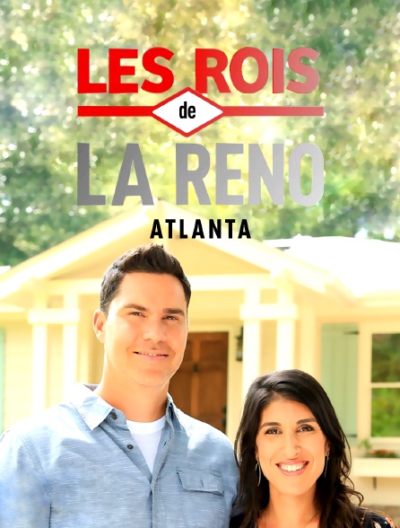 Les rois de la réno : Atlanta