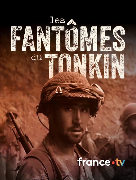 france.tv - Les fantômes du Tonkin
