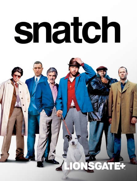 LIONSGATE+ - Snatch