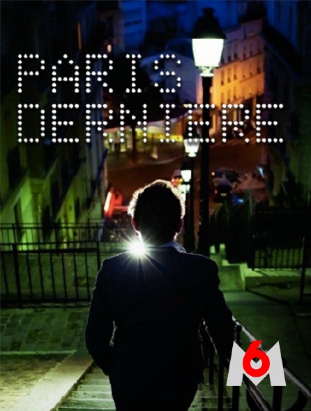 M6 - Paris dernière