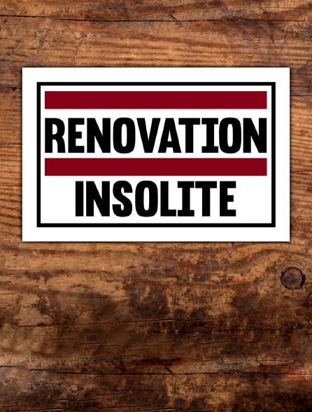 Rénovation insolite