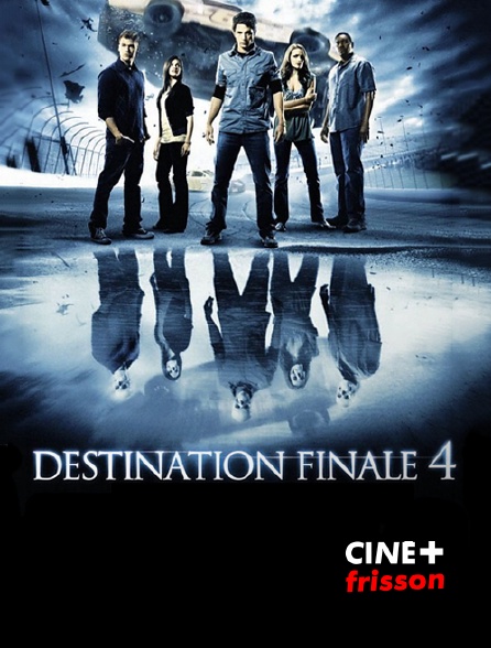 CINE+ Frisson - Destination finale 4