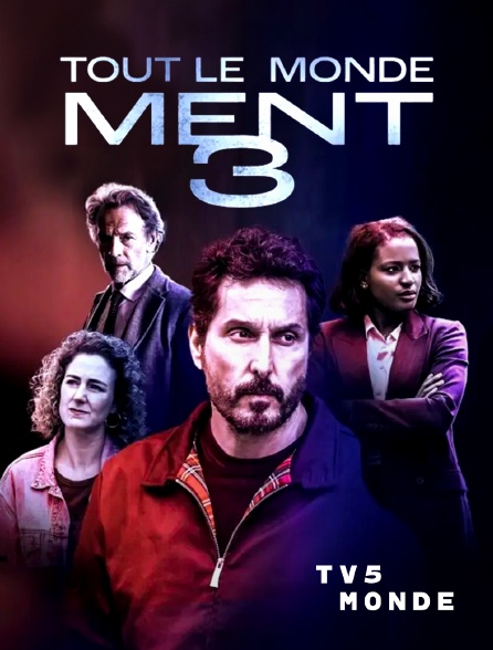 TV5MONDE - Tout le monde ment 3