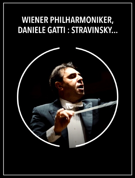 Wiener Philharmoniker, Daniele Gatti : Stravinsky, Chostakovitch