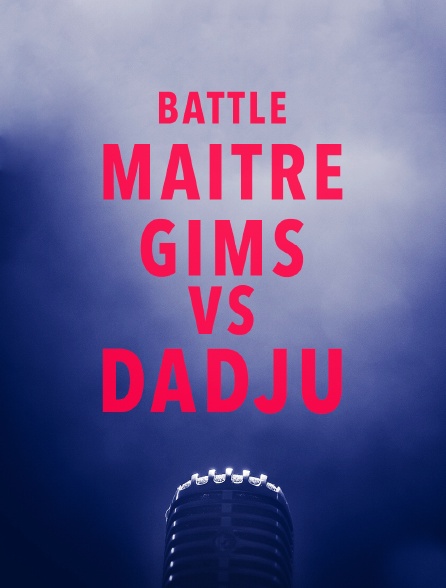 Battle Maître Gims / Dadju