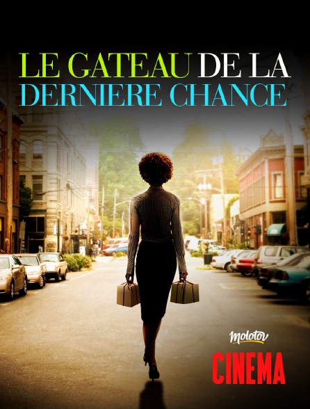 Molotov Channels Cinéma - Le gâteau de la dernière chance