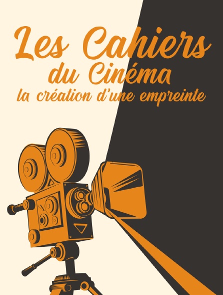 Les Cahiers du cinéma - la création d'une empreinte