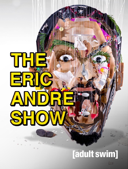 Adult Swim - The Eric Andre Show