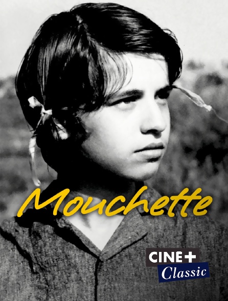 Ciné+ Classic - Mouchette