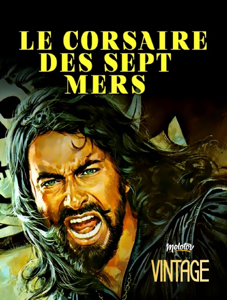 Molotov Channels Vintage - Le corsaire des sept mers