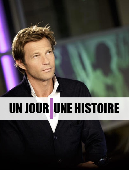 Un jour, une histoire