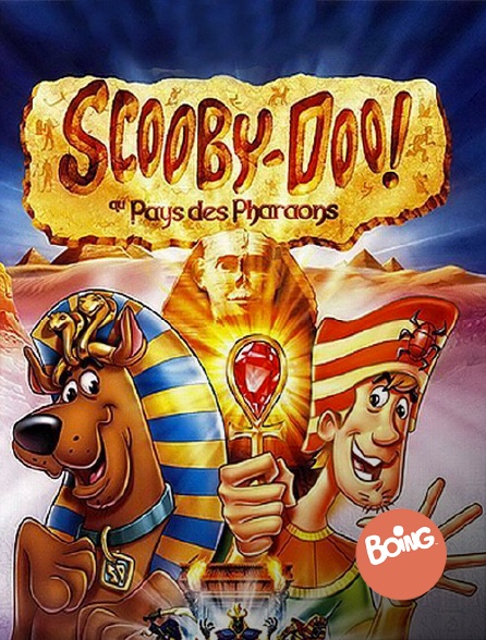 Boing - Scooby-Doo au pays des pharaons