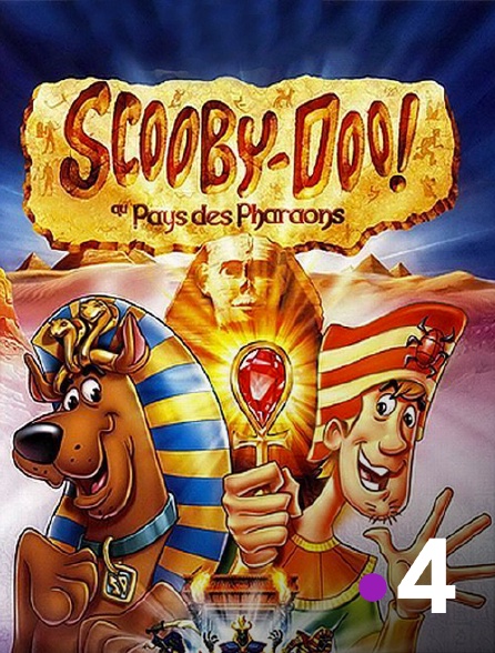France 4 - Scooby-Doo au pays des pharaons