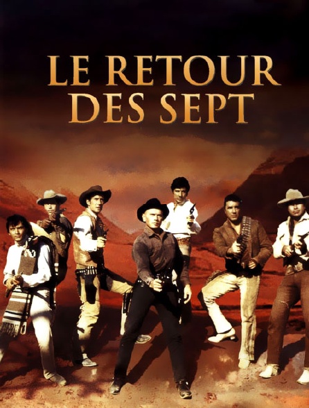 Le retour des sept