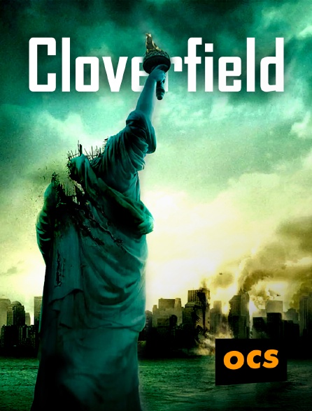 OCS - Cloverfield