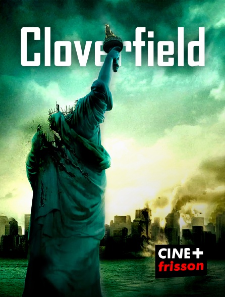 CINE+ Frisson - Cloverfield