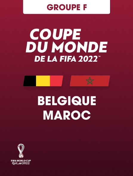 Football - Coupe du monde 2022 : Belgique / Maroc
