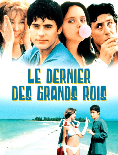 Le dernier des grands rois