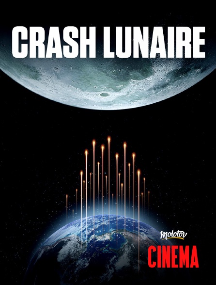 Molotov Channels Cinéma - Crash lunaire