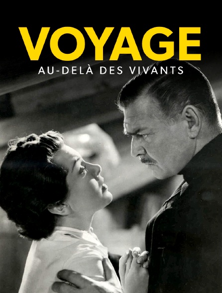 Voyage au-delà des vivants