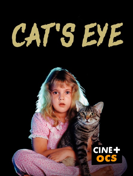 CINÉ Cinéma - Cat's Eye