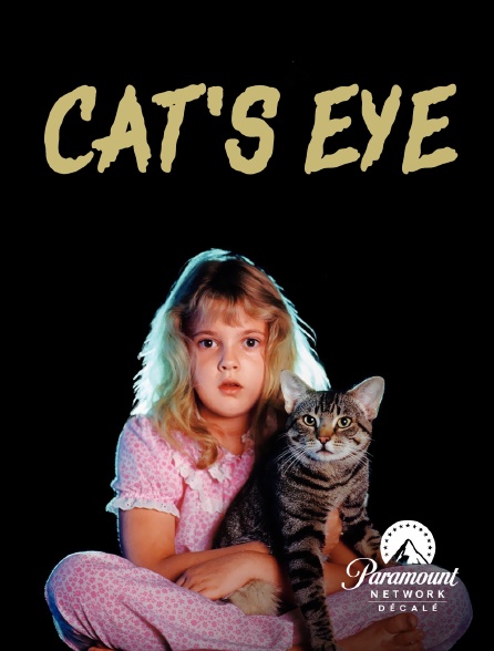 Paramount Network Décalé - Cat's Eye