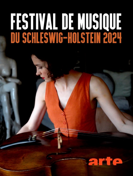 Arte - Festival de musique du Schleswig-Holstein 2024