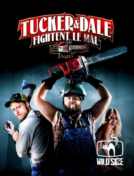Wild Side TV - Tucker et Dale fightent le mal