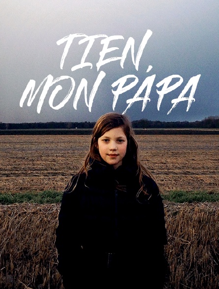 Tien, mon papa