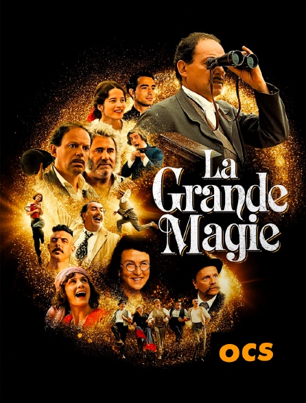 OCS - La Grande Magie