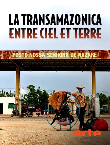 Arte - La Transamazônica entre ciel et terre