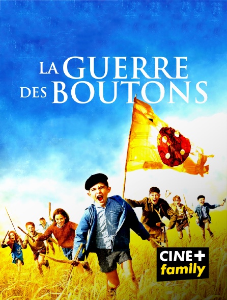 CINE+ Family - La guerre des boutons