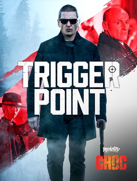 Molotov Channels CHOC - Trigger Point