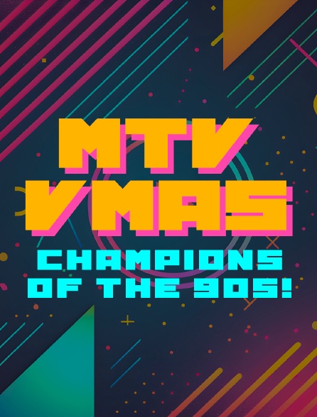 MTV VMAs: Champions Of the 90s!
