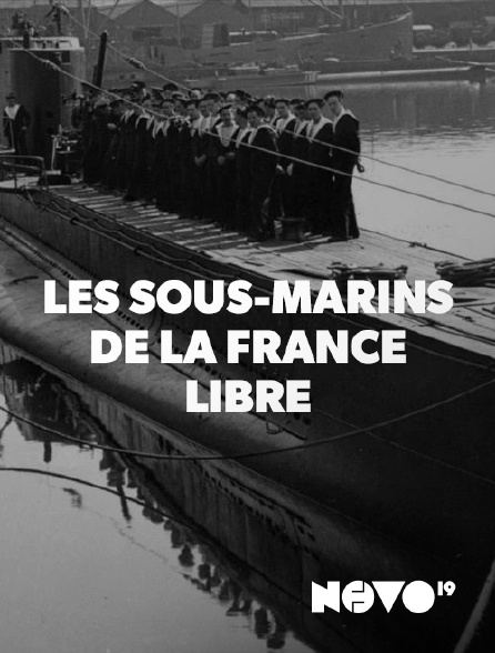 NOVO19 - Les sous-marins de la France libre