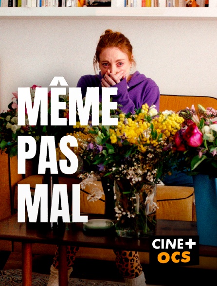 CINÉ Cinéma - Même pas mal