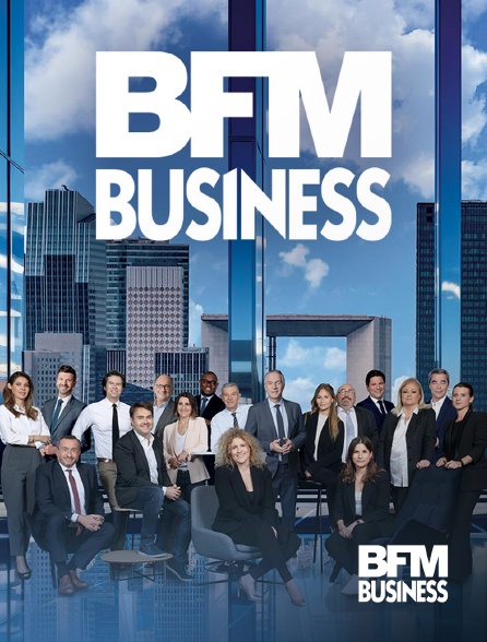 BFM Business en streaming gratuit sur BFM Business